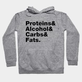 Macronutrients (Proteins & Alcohol & Carbs & Fats.) Hoodie